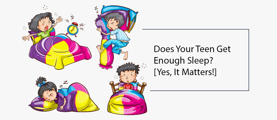Does Your Teen Get Enough Sleep?