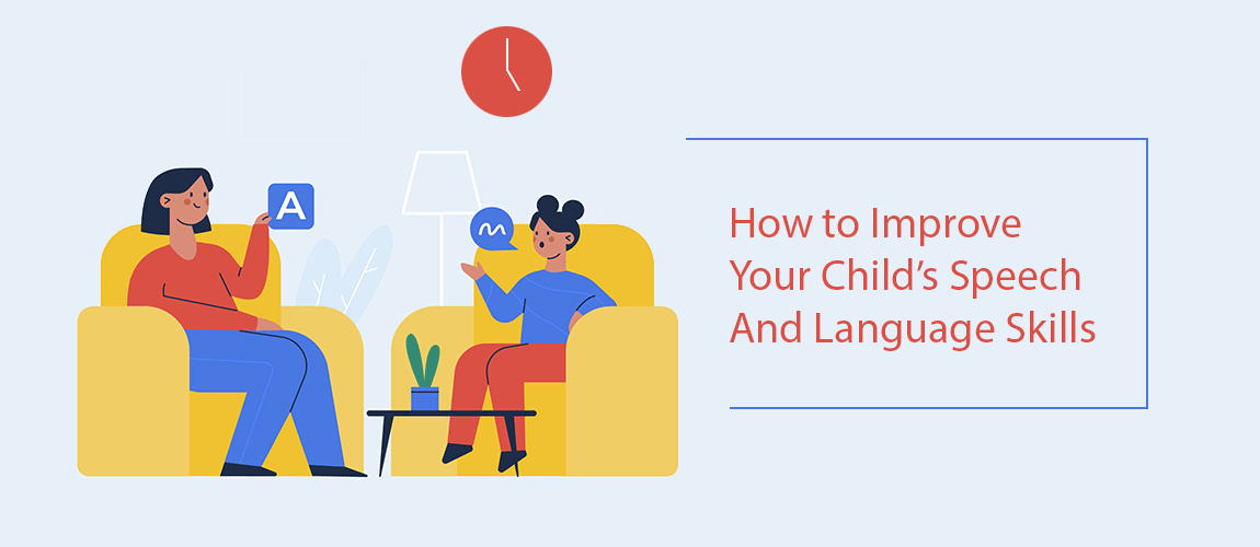how to improve your child's speech and language skills