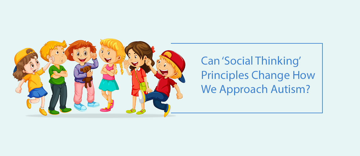 Can Social Thinking Principles Change How We Approach Autism